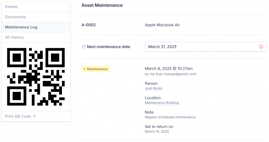 An 'Asset Maintenance' page for an Apple MacBook Air with Custom ID 'A-0002'. The left panel includes options for 'Details,' 'Documents,' 'Maintenance Log,' and 'All History,' along with a QR code and a 'Print QR Code' button. The main section displays the next maintenance date set for March 31, 2029, with an option to clear it. Below, a maintenance entry is logged on March 8, 2025, at 10:27 AM by Val Sopi (valsopi@gmail.com). The asset is assigned to Josh Brolin at 'Maintenance Building,' with a note stating 'Regular scheduled maintenance.' The return date is set for March 15, 2025.